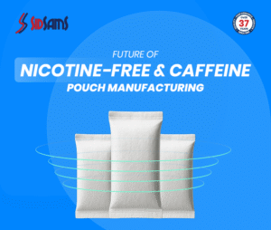 Future of Nicotine-Free & Caffeine Pouch Manufacturing
